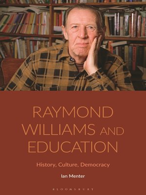 cover image of Raymond Williams and Education